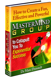 How To Create A Fun, Effective and Powerful MasterMind Group